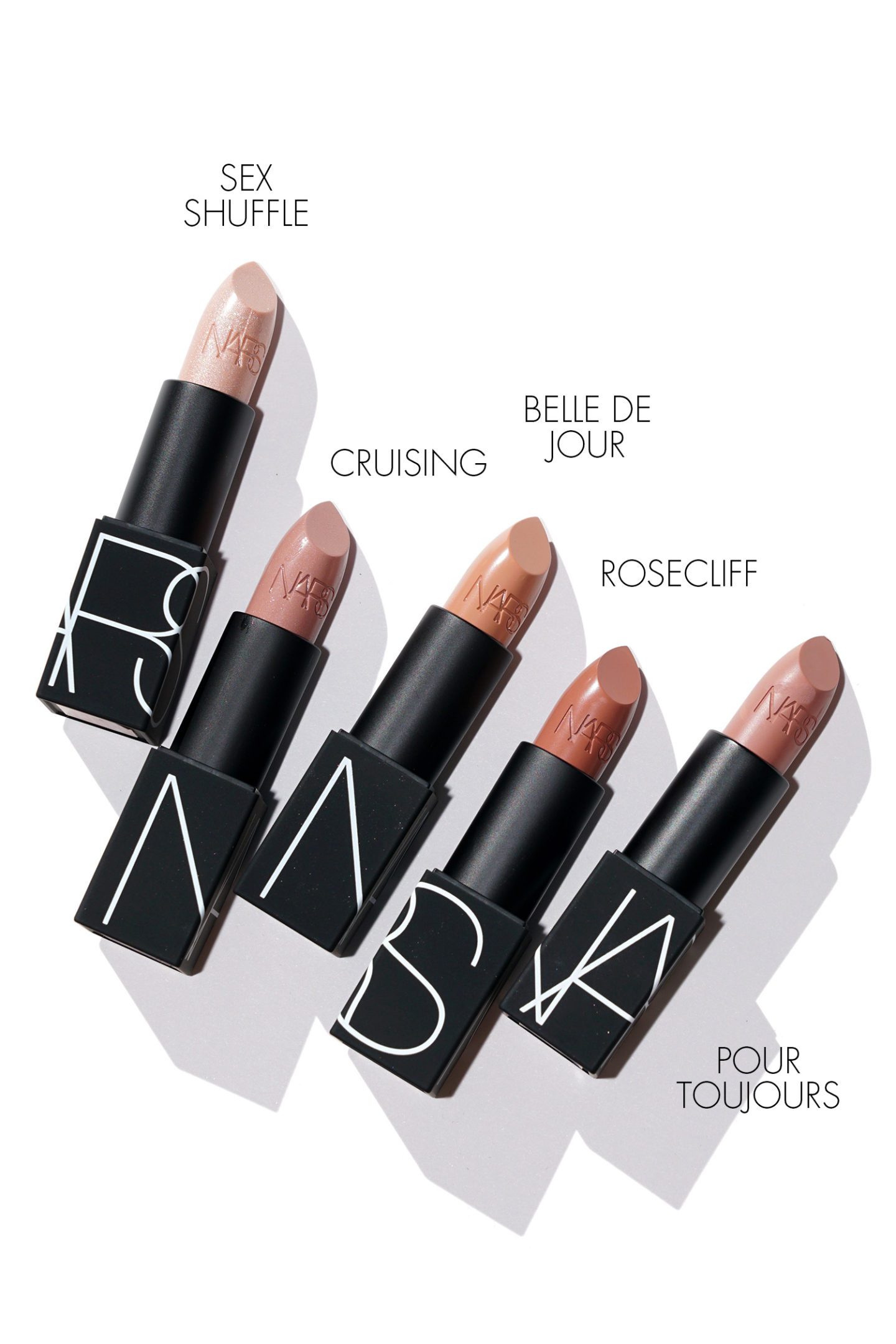 NARS Sex Shuffle, Cruising, Belle de Jour, Rosecliff, Pour Toujours