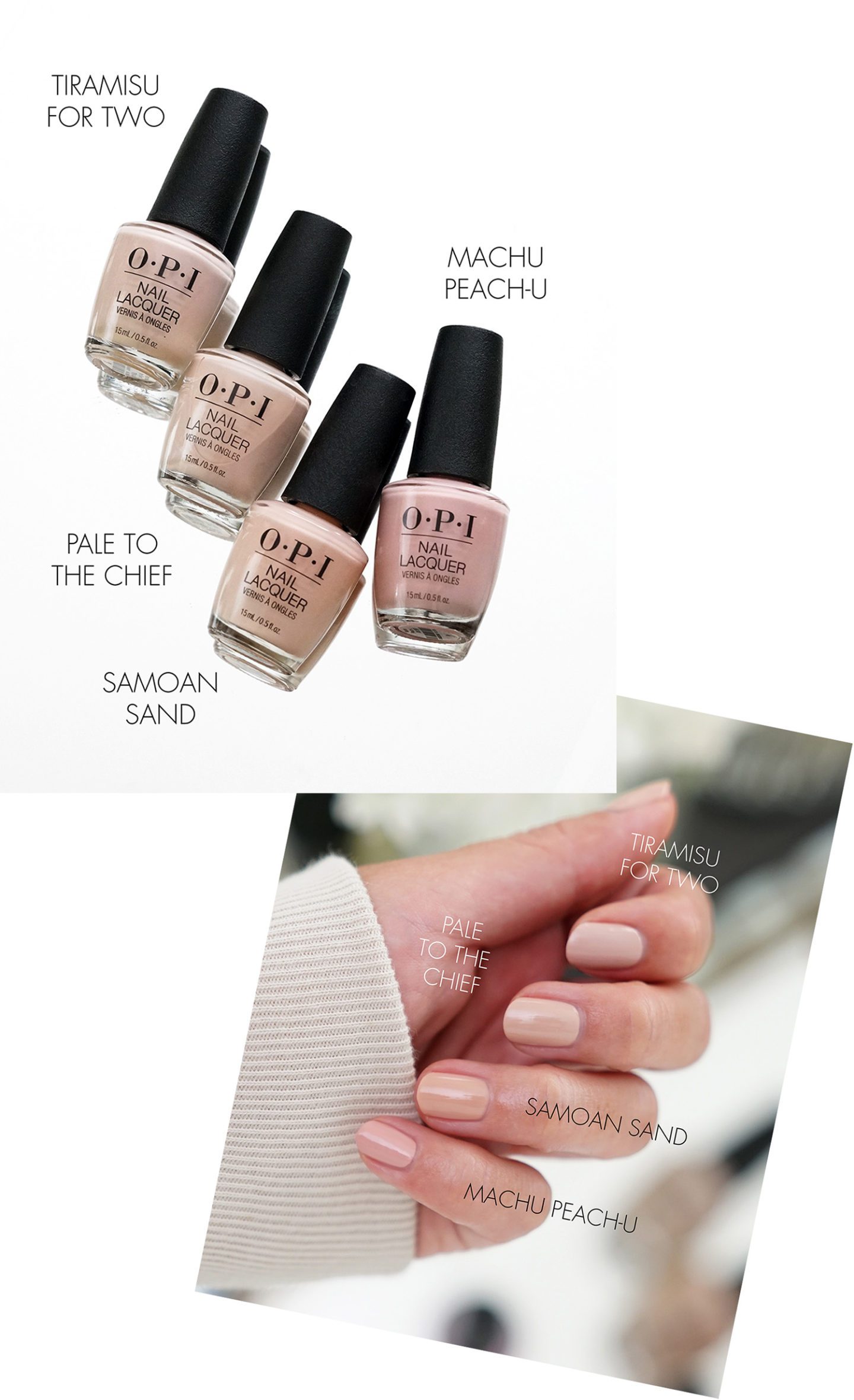 Favorite OPI Neutrals Tiramisu for Two, Pale to the Chief, Samoan Sand, Machu PeachU swatches